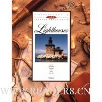 A Traveler's Guide to 100 Eastern Great Lakes: Lighthouses
