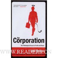 The Corporation: The Pathological Pursuit of Profit and Power