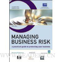 Managing Business Risk: A Practical Guide to Protecting Your Business