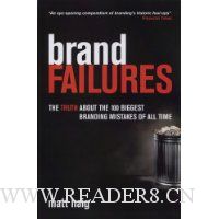 Brand Failures: The Truth about the 100 Biggest Branding Mistakes of All Time