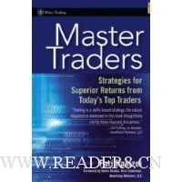 Master Traders: Strategies for Superior Returns from Todays Top Traders