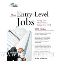Best Entry-Level Jobs, 2008 Edition
