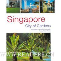  Singapore: City of Gardens
