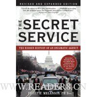  The Secret Service: The Hidden History of an Engimatic Agency