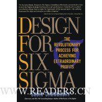  Design for Six Sigma: The Revolutionary Process for Achieving Extraordinary Profits