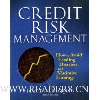  Credit Risk Management: How to Avoid Lending Disasters and Maximize Earnings