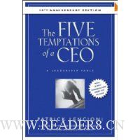  The Five Temptations of a CEO, 10th Anniversary Edition: A Leadership Fable