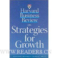  Harvard Business Review on Strategies for Growth