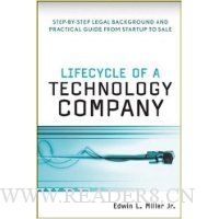  Lifecycle of a Technology Company: Step-by-Step Legal Background and Practical Guide from Startup to Sale