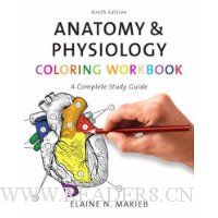  Anatomy & Physiology Coloring Workbook: A Complete Study Guide (9th Edition)