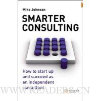 Smarter Consulting: How to start up and succeed as an independent consultant