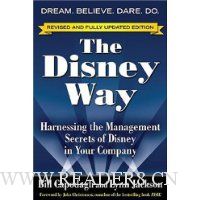  The Disney Way, Revised Edition: Harnessing the Management Secrets of Disney in Your Company