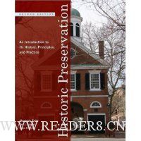  Historic Preservation: An Introduction to Its History, Principles, and Practice (Second Edition)