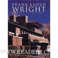  Wright, Frank Lloyd: Force of Nature