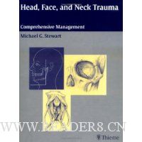  Head, Face, and Neck Trauma: Comprehensive Management