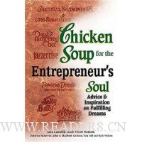  Chicken Soup for the Entrepreneur's Soul: Advice and Inspiration on Fulfilling Dreams