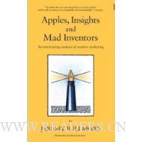  Apples, Insights and Mad Inventors: An Entertaining Analysis of Modern Marketing