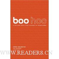  Boo Hoo: A Dot.com Story from Concept to Catastrophe