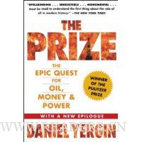 The Prize: The Epic Quest for Oil, Money & Power