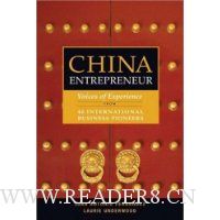 China Entrepreneur: Voices of Experience from 40 Business Pioneers