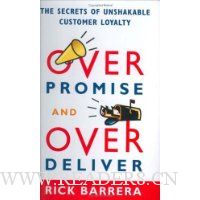  Overpromise and Overdeliver: The Secrets of Unshakable Customer Loyalty