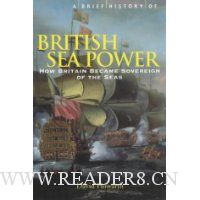  A Brief History of British Sea Power