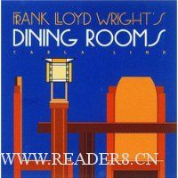  Frank Lloyd Wright's Dining Rooms