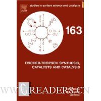 Fischer-Tropsch Synthesis, Catalysts and Catalysis, Volume 163