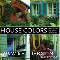  House Colors: Exterior Color by Style of Architecture