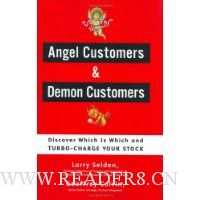  Angel Customers & Demon Customers: Discover Which is Which, and Turbo-Charge Your Stock