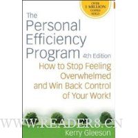 The Personal Efficiency Program: How to Stop Feeling Overwhelmed and Win Back Control of Your Work