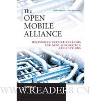  The Open Mobile Alliance: Delivering Service Enablers for Next-Generation Applications