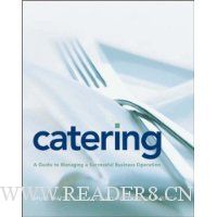 Catering: A Guide to Managing a Successful Business Operation