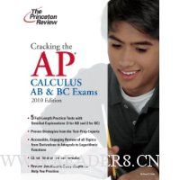  Cracking the AP Calculus AB & BC Exams, 2010 Edition