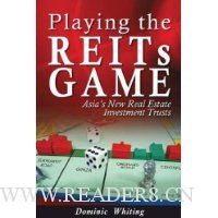  Playing the REITs Game: Asia's New Real Estate Investment Trusts
