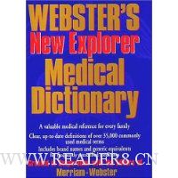  Webster's New Explorer Medical Dictionary: Created in Cooperation With the Editors of Merriam-Webster