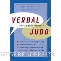  Verbal Judo: The Gentle Art of Persuasion