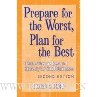 Prepare for the Worst, Plan for the Best: Disaster Preparedness and Recovery for Small Businesses