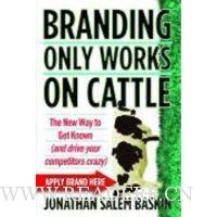 Branding Only Works on Cattle