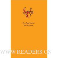 Fast Food Nation: The Dark Side of the All-American Meal