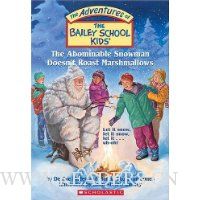  Bailey School Kids #50: The Abominable Snowman Doesn't Roast Marshmallows