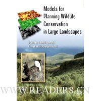  Models for Planning Wildlife Conservation in Large Landscapes