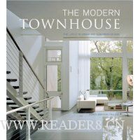  The Modern Townhouse: The Latest in Urban and Suburban Designs