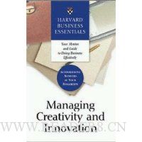  Managing Creativity and Innovation