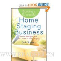  Building a Successful Home Staging Business: Proven Strategies from the Creator of Home Staging