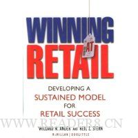  Winning At Retail: Developing a Sustained Model for Retail Success