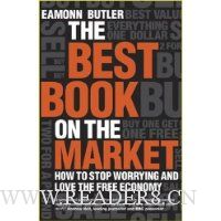 The Best Book on the Market: How to stop worrying and love the free economy