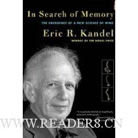  In Search of Memory: The Emergence of a New Science of Mind