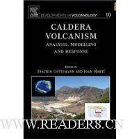  Caldera Volcanism, Volume 10: Analysis, Modelling and Response (Developments in Volcanology)