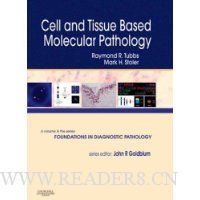  Cell and Tissue Based Molecular Pathology: A Volume in the Foundations in Diagnostic Pathology Series